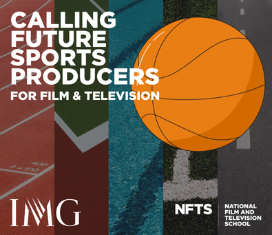 "Calling future sports producers for film and television"
